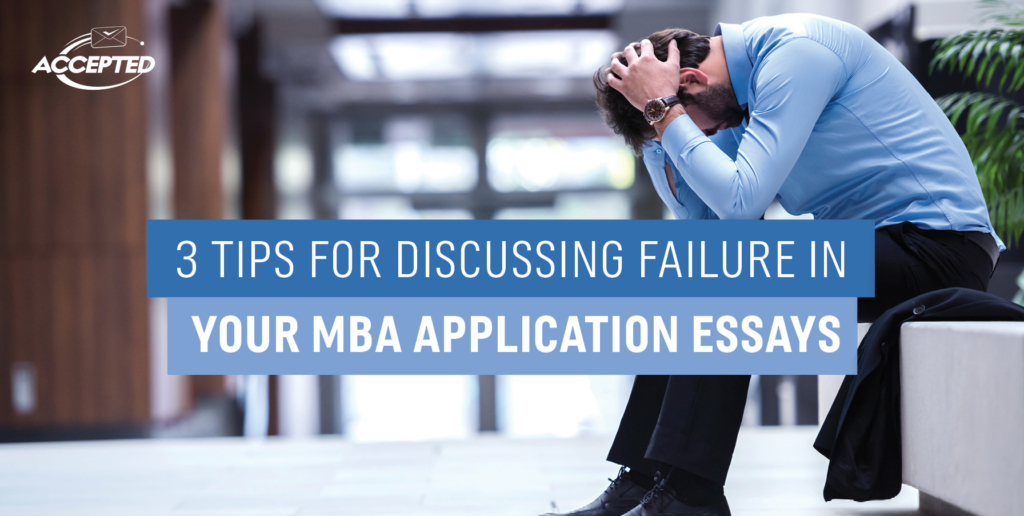 MBA application failure essay