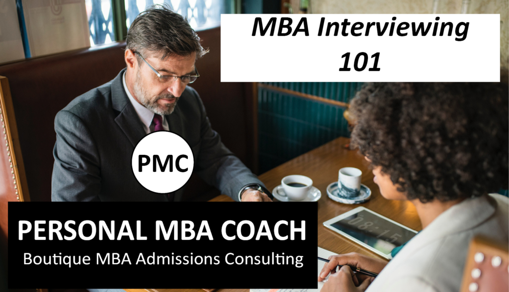 MBA Interviewing tips from Personal MBA Coach