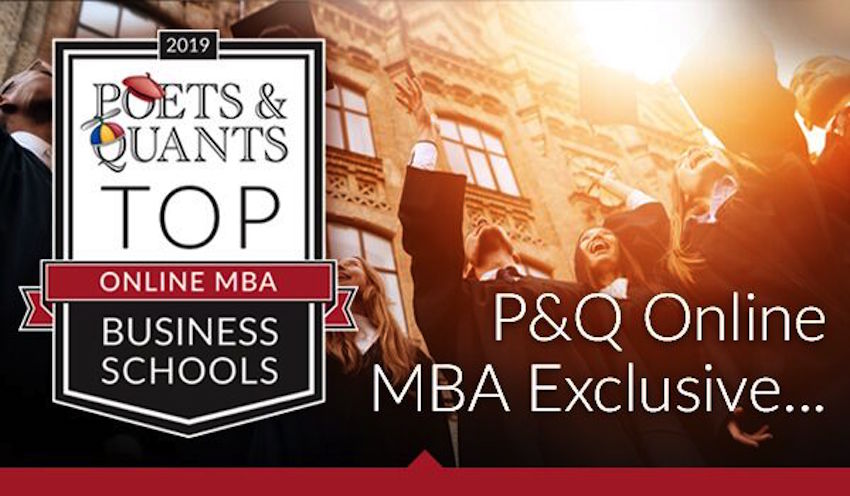 Poets&Quants for Execs - The Best Online MBA Programs Of 2019