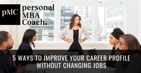 Permalink to: "5 Ways To Improve Your Career Profile Without Changing Jobs"