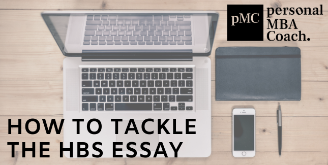 Permalink to: "Personal MBA Coach’s Advice For Tackling The HBS Essay"