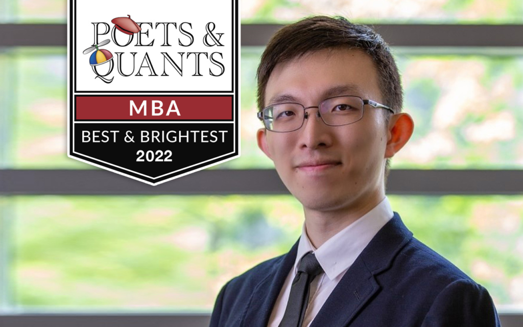 Poets&Quants 2022 Best & Brightest MBA Peter Zhang, University of