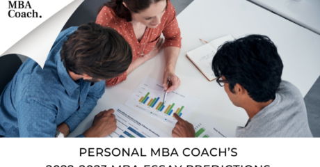 Permalink to: "Personal MBA Coach’s 2022-2023 MBA Essay Predictions"