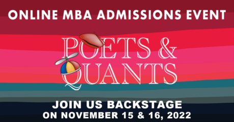 Permalink to: "Backstage With Poets&Quants’ 2022 Fall Online MBA Admissions Event"