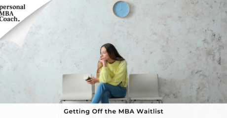 Permalink to: "Personal MBA Coach’s Tips for Getting Off The MBA Waitlist"