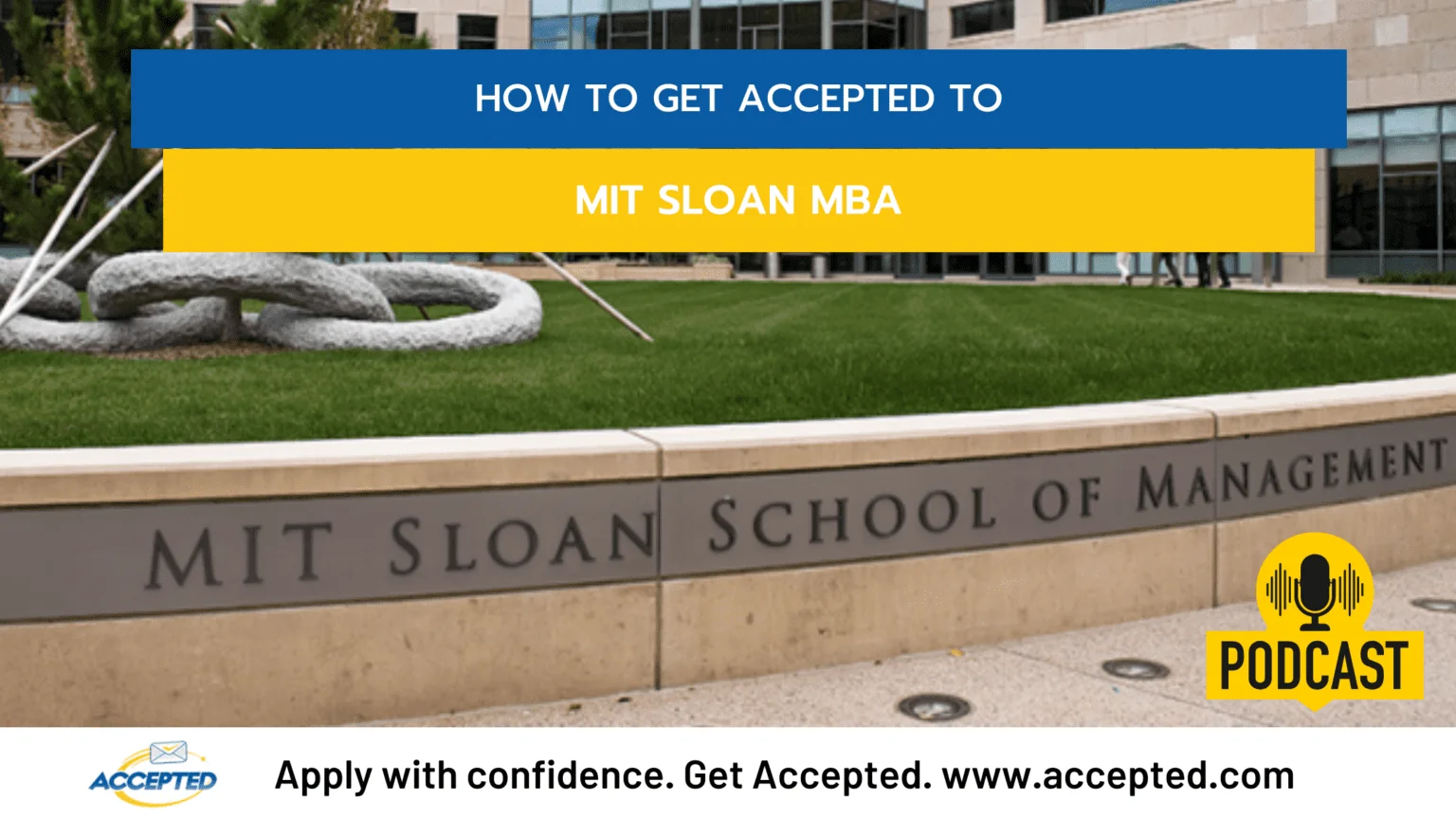 Poets&Quants | How To Get Accepted To MIT Sloan MBA