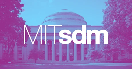 Permalink to: "MIT System Design & Management: Developing Leaders In Engineering And Management"